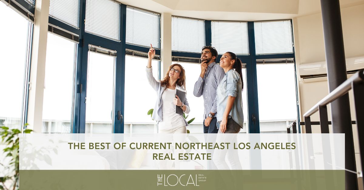northeast los angeles real estate