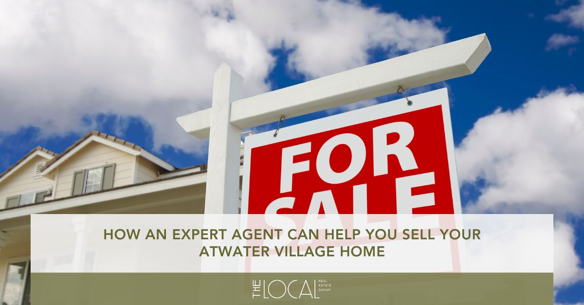 how an expert agent can help you sell your atwater village home