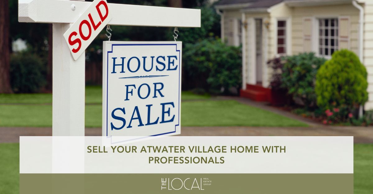 sell your atwater village home