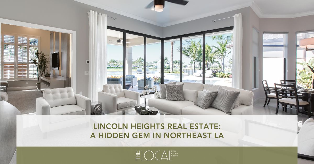 lincoln heights real estate a hidden gem in northeast la
